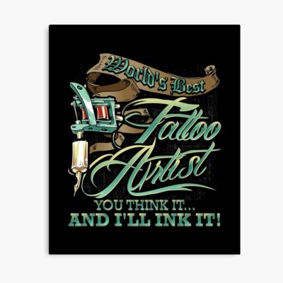 Tattoo Artist Think It Ink It Poster