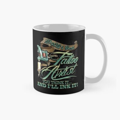 Tattoo Artist Think It Ink It Mug